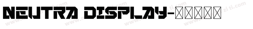 Neutra Display字体转换